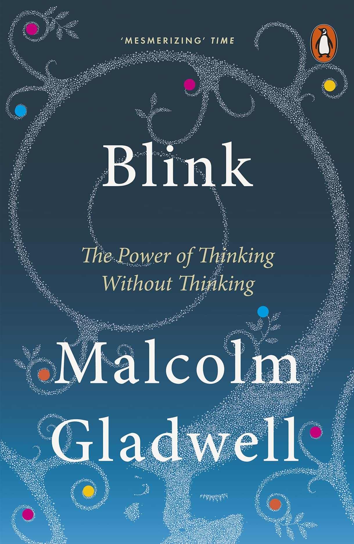 book title Blink The Power of Thinking without Thinking