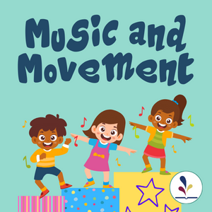 cartoon children dancing with text, "Music and Movement"