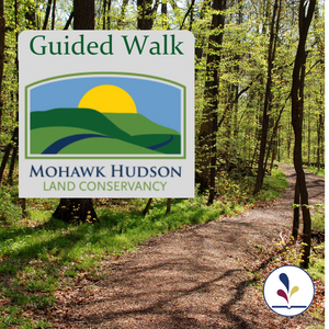 Guided walk with Mohawk Valley Land Conservancy