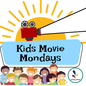 Kids Movie Mondays