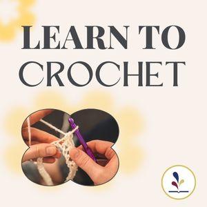 Learn to Crochet