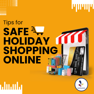 Tips for Safe Holiday Shopping Online