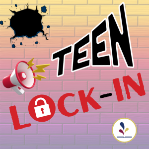 Decorative text: Teen Lock-In